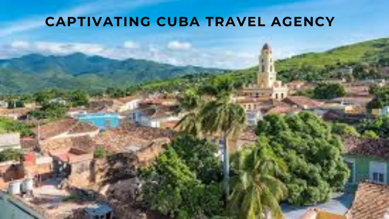 Cuban Destinations They Featured